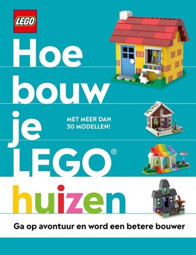 Hoe bouw je LEGO huizen 6+